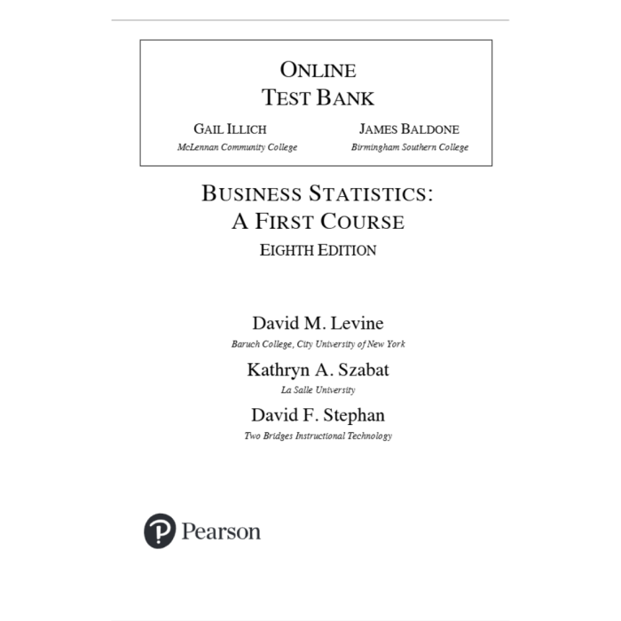 Solution Manual For Business Statistics: A First Course 8th Edition By Levine-Pass Test Bank