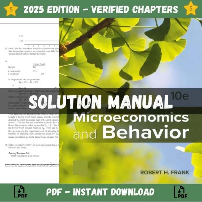 Solution Manual – Microeconomics and Behavior 10th Edition (Frank, 2024)-Pass Test Bank