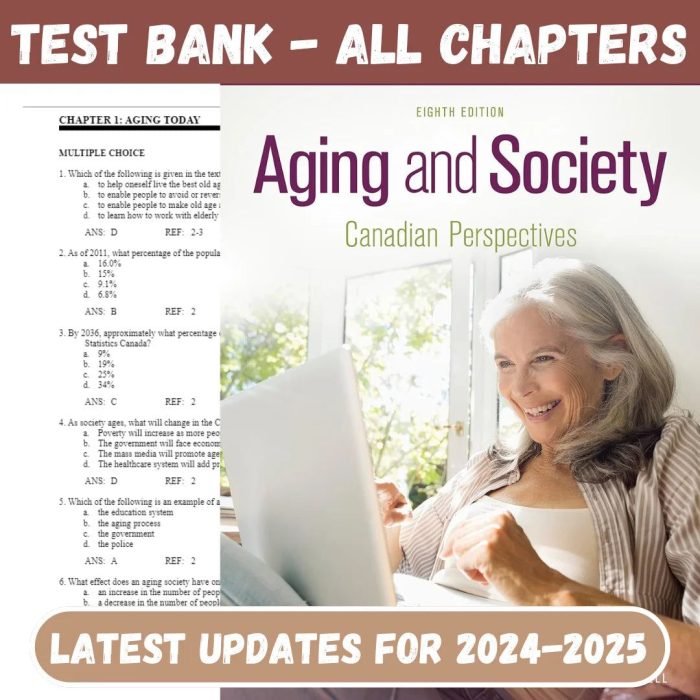Test Bank For Aging and Society Canadian Perspectives 8th Edition by Lori Campbell, Mark Novak-Pass Test Bank