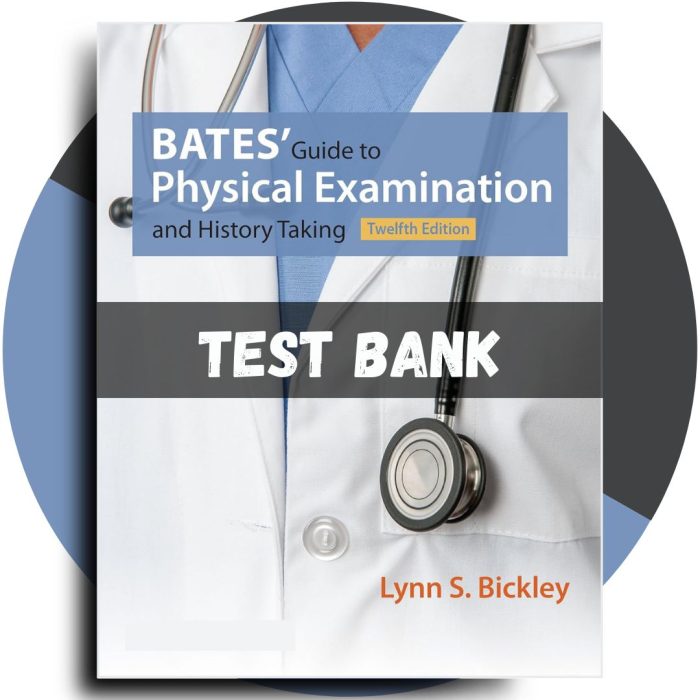 Test Bank For Bates Guide To Physical Examination and History Taking, 12th Edition (Bickley, 2017)-Pass Test Bank