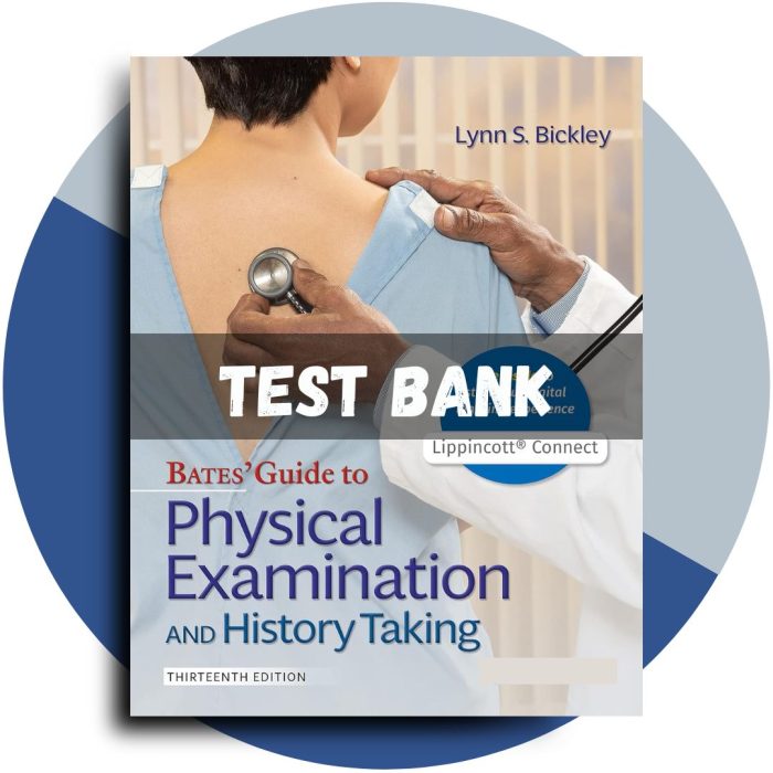 Test Bank For Bates Guide To Physical Examination and History Taking, 13th Edition (Bickley, 2021)-Pass Test Bank