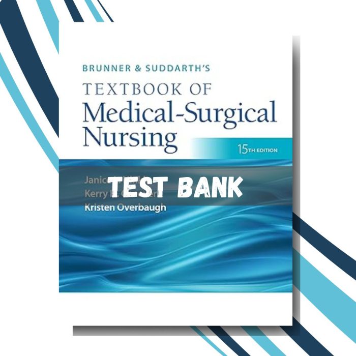Test Bank For Brunner & Suddarth’s Textbook of Medical-Surgical Nursing, 15th Edition, (By Janice L Hinkle)-Pass Test Bank
