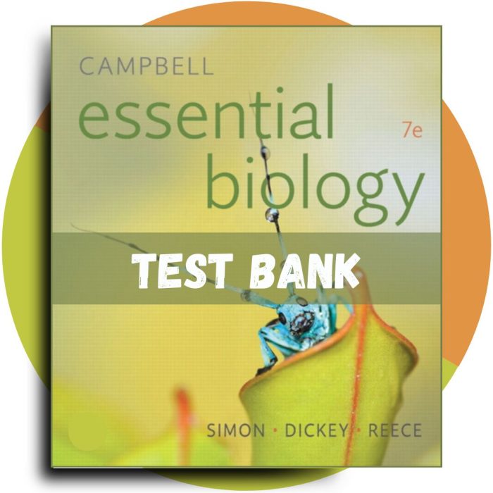 Test Bank For Campbell Essential Biology with Physiology Chapters, 7th Edition (Simon, 2019)-Pass Test Bank