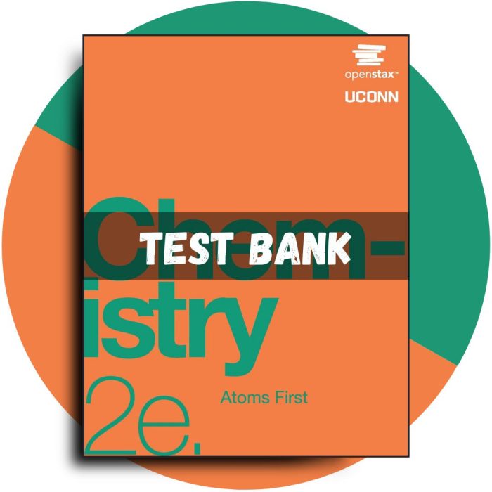 Test Bank For Chemistry Atoms First 2e 2nd Edition (OpenStax, 2019)-Pass Test Bank