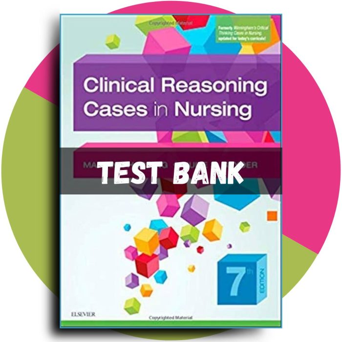 Test Bank For Clinical Reasoning Cases in Nursing 7th Edition, (Mariann M. Harding, 2019)-Pass Test Bank