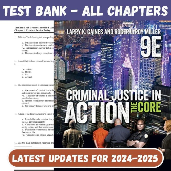 Test Bank For Criminal Justice in Action: The Core – 9th Edition By Larry Gaines-Pass Test Bank