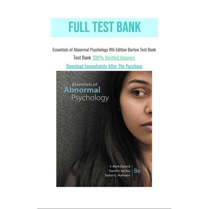 Test Bank For Essentials of Abnormal Psychology 8th Edition By V. Mark Durand-Pass Test Bank