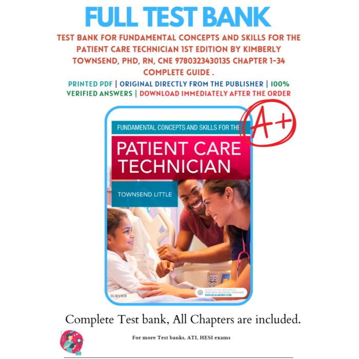 Test Bank For Fundamental Concepts & Skills for the Patient Care Technician 1st Edition By Kimberly Townsend-Pass Test Bank