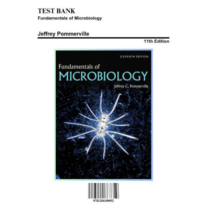 Test Bank For Fundamentals of Microbiology 11th Edition By Pommerville-Pass Test Bank