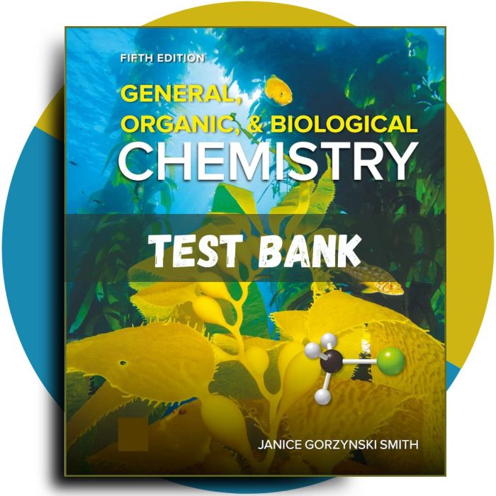 Test Bank For General, Organic, & Biological Chemistry, 5th Edition (Smith, 2021)-Pass Test Bank