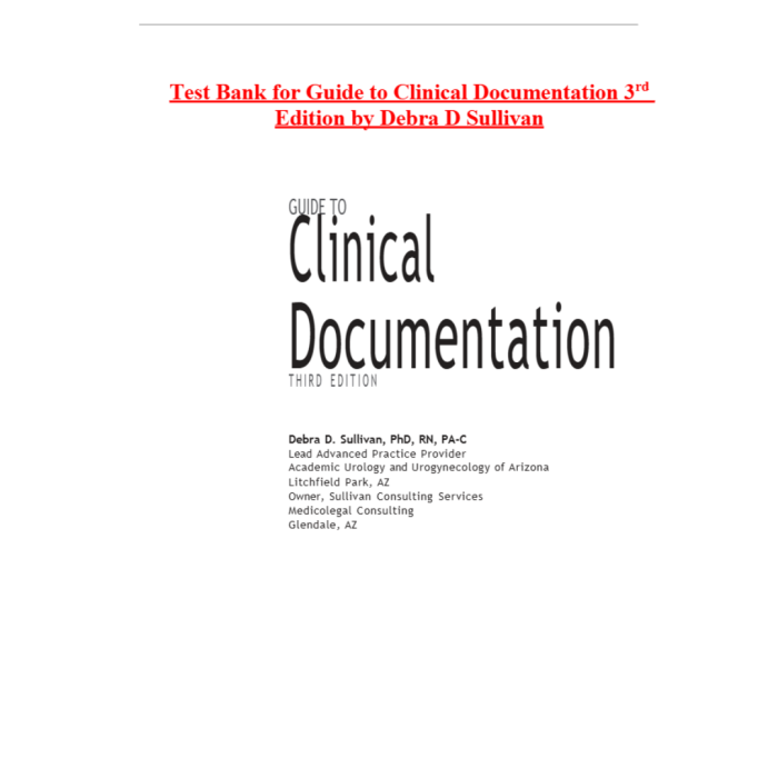 Test Bank For Guide to Clinical Documentation 3rd Edition By Debra D Sullivan-Pass Test Bank