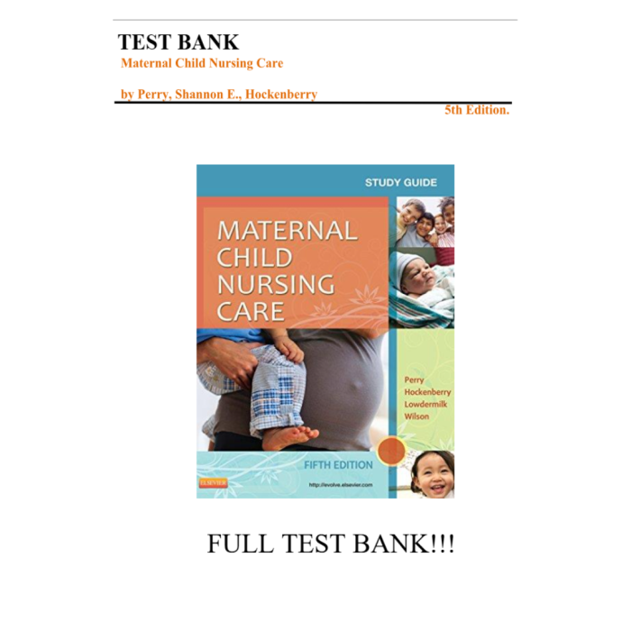 Test Bank For Maternal Child Nursing Care, 5th Edition by , Shannon E., Hockenberry-Pass Test Bank