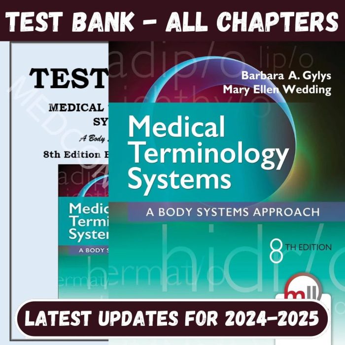 Test Bank For Medical Terminology Systems: A Body Systems Approach 8th Edition by Barbara Gylys & Mary Ellen Wedding-Pass Test Bank