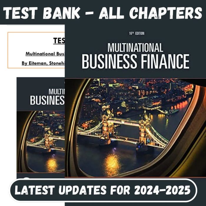 Test Bank For Multinational Business Finance 16th Edition by Eiteman-Pass Test Bank