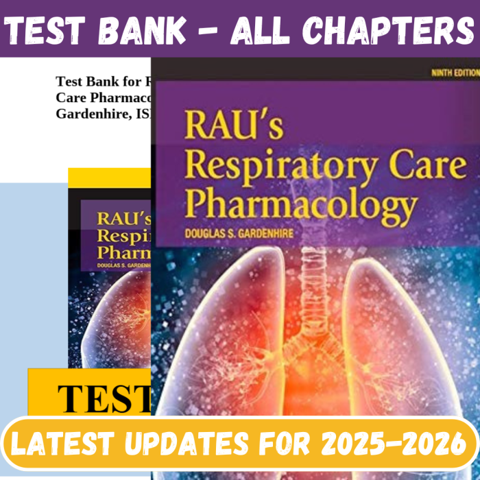 Test Bank For Rau’s Respiratory Care Pharmacology, 9th Edition By Gardenhire-Pass Test Bank