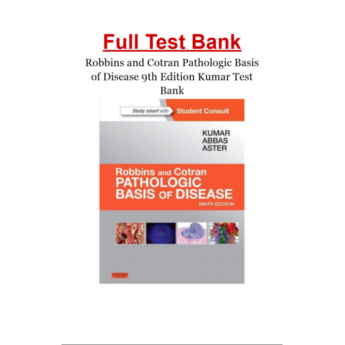 Test Bank For Robbins and Cotran Pathologic Basis of Disease 9th Edition By Kumar-Pass Test Bank