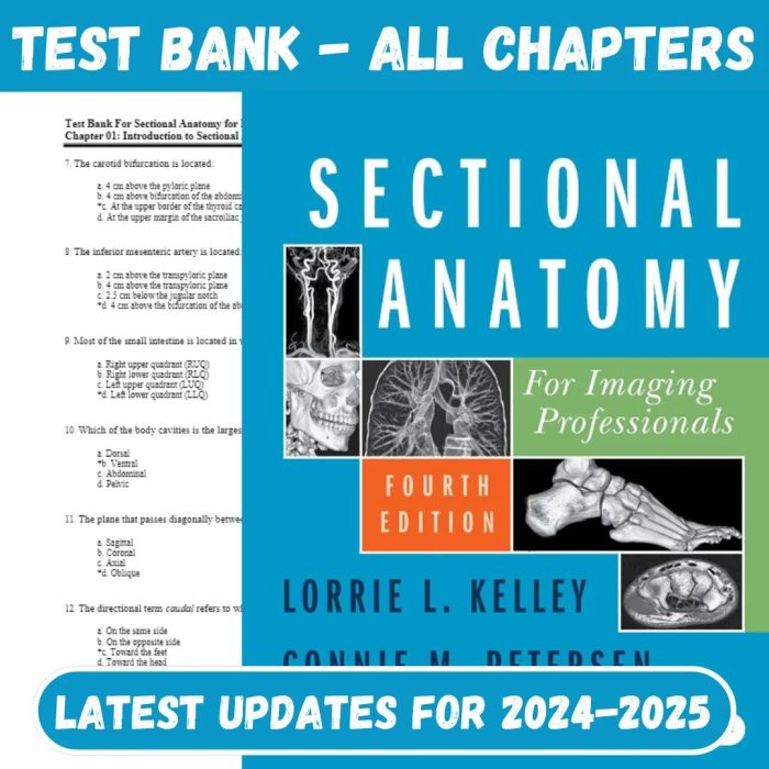 Test Bank For Sectional Anatomy For Imaging Professionals, 4th Edition By Lorrie L. Kelley-Pass Test Bank