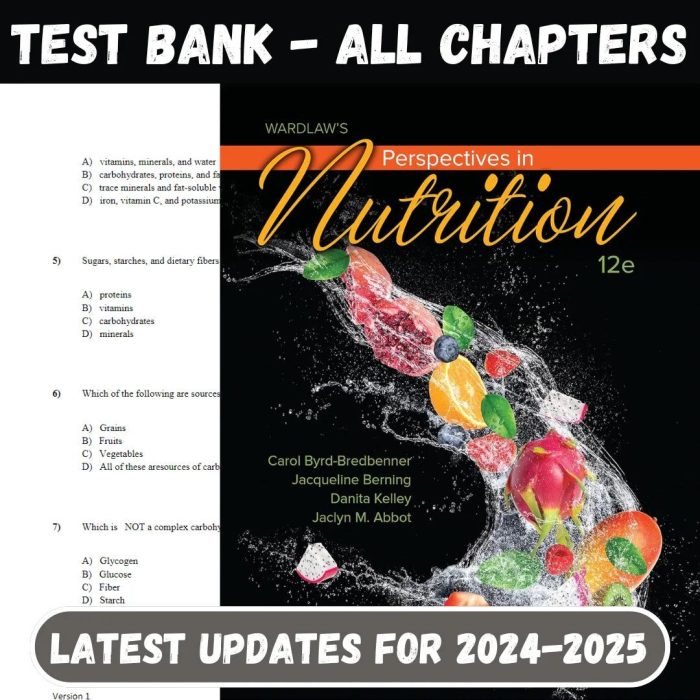Test Bank For Wardlaw’s Perspectives in Nutrition, 12th Edition,by Carol Byrd-Bredbenner, Jacqueline Berning, Danita Kelley-Pass Test Bank