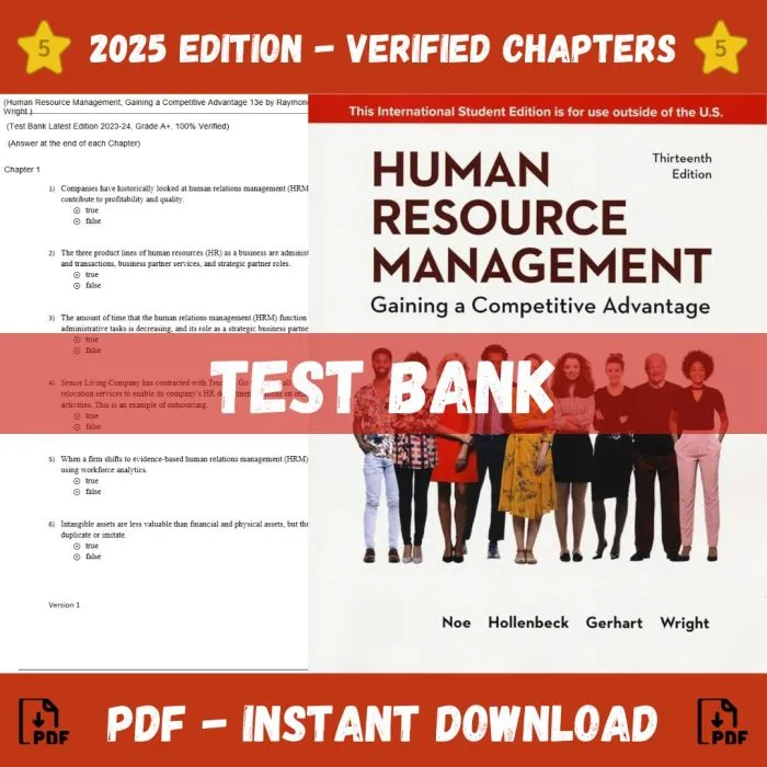 Test Bank – Human Resource Management, Gaining a Competitive Advantage, 13th Edition (Raymond, 2023)-Pass Test Bank