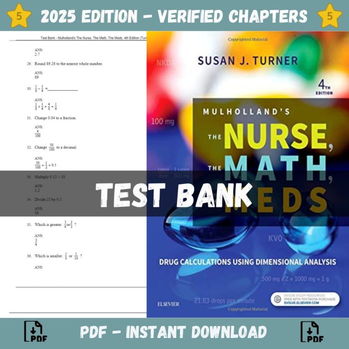 Test Bank – Mulholland’s The Nurse, The Math, The Meds Drug Calculations Using Dimensional Analysis, 4th Edition (Turner, 2019)-Pass Test Bank