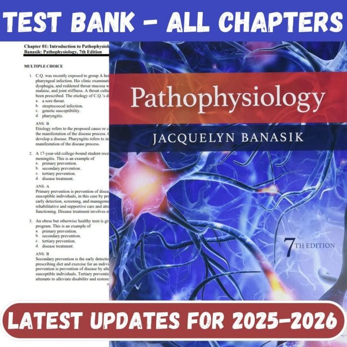 Test Bank Pathophysiology, 7th Edition by Banasik-Pass Test Bank