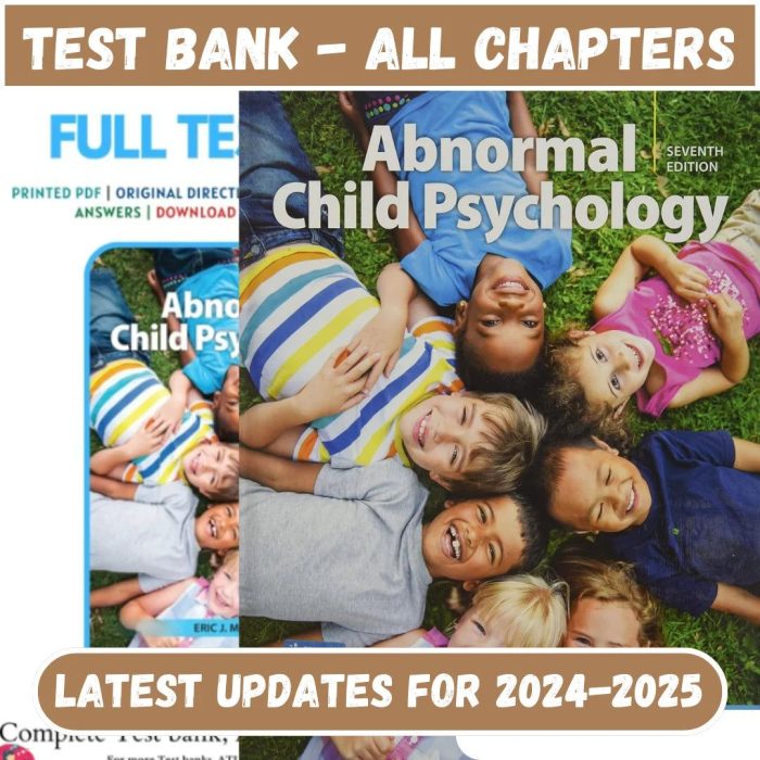 Test Bank for Abnormal Child Psychology 7th Edition by Mash-Pass Test Bank