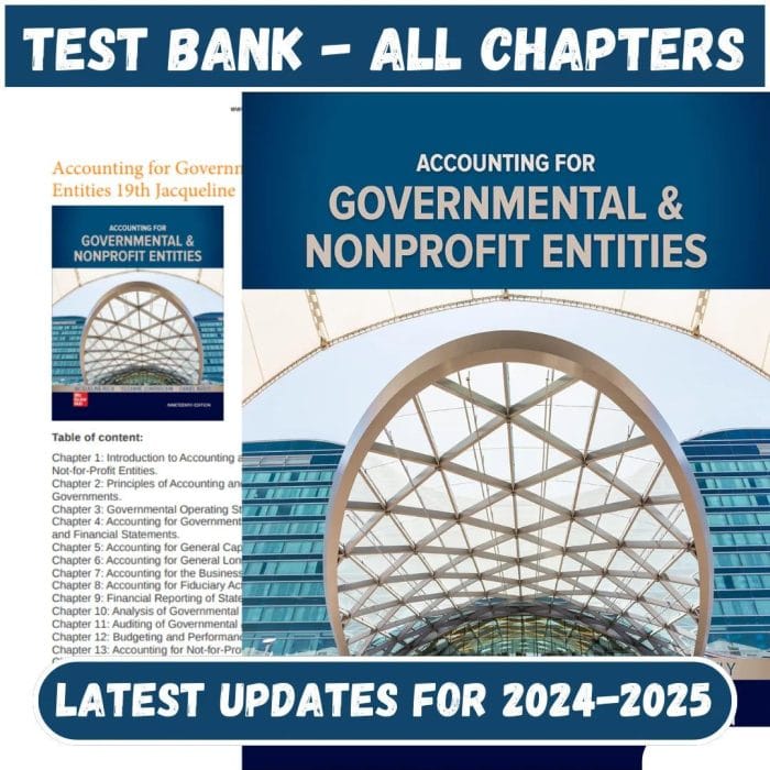 Test Bank for Accounting for Governmental & Nonprofit Entities 19th Edition by Jacqueline L. Reck-Pass Test Bank