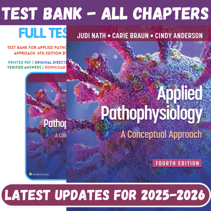 Test Bank for Applied Pathophysiology: A Conceptual Approach 4th Edition by Nath Braun-Pass Test Bank