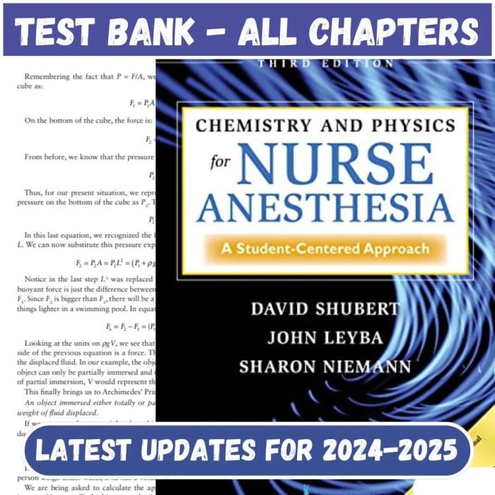 Test Bank for Chemistry and Physics for Nurse Anesthesia 3rd Edition by Shubert-Pass Test Bank