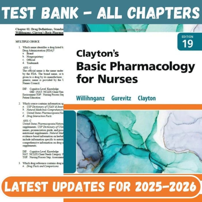 Test Bank for Claytons Basic Pharmacology for Nurses 19th Edition by Michelle Willihnganz-Pass Test Bank