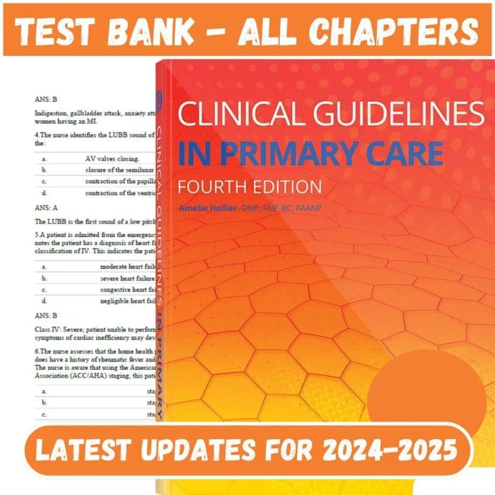 Test Bank for Clinical Guidelines in Primary Care 4th Edition by FAANP Amelie Hollier-Pass Test Bank