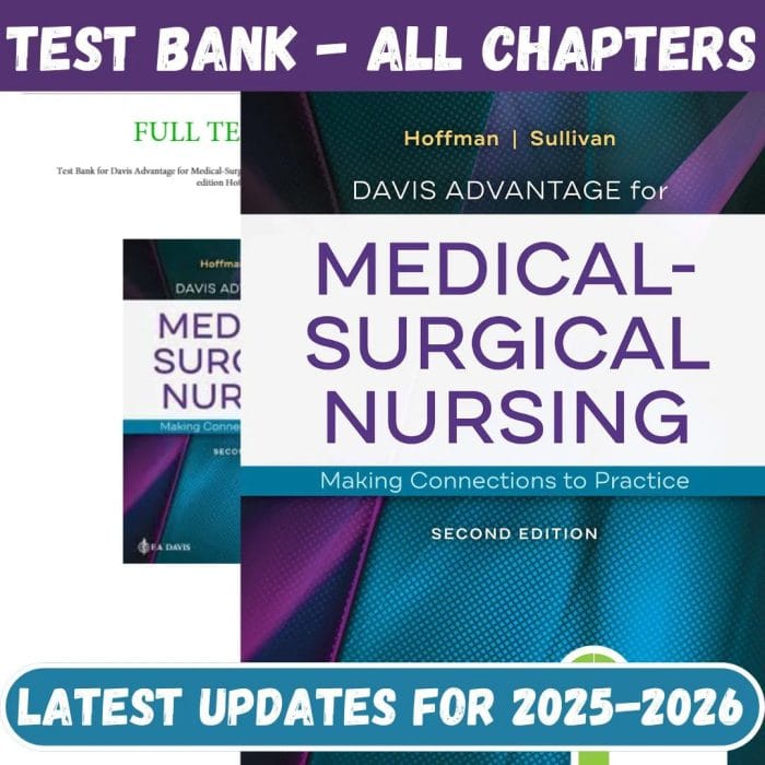 Test Bank for Davis Advantage for Medical-Surgical Nursing 2nd Edition by Janice-Pass Test Bank
