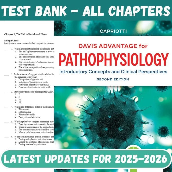 Test Bank for Davis Advantage for Pathophysiology Introductory Concepts and Clinical 2nd Edition Theresa by Capriotti-Pass Test Bank