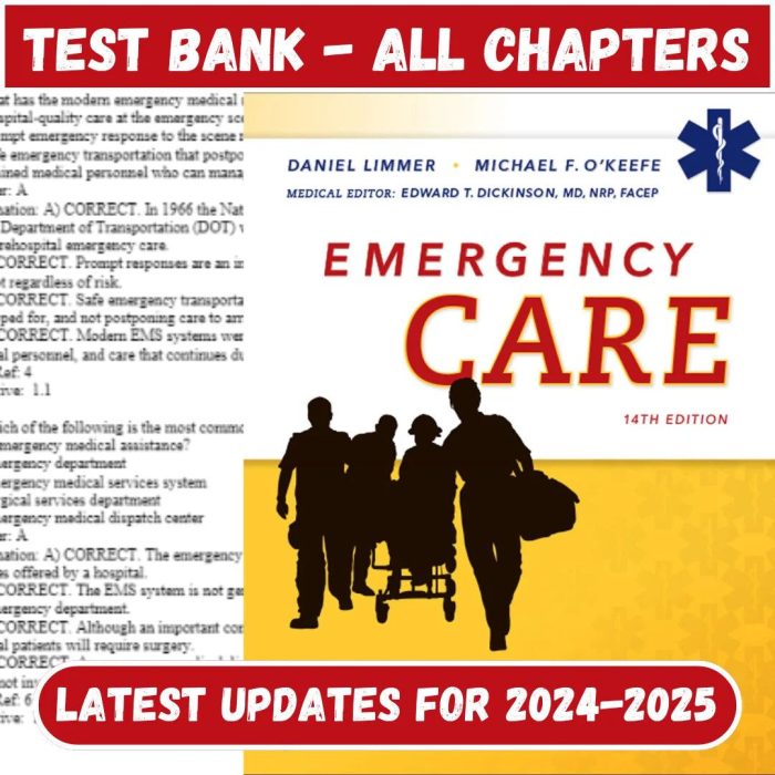 Test Bank for Emergency Care 14th Edition by Daniel Limmer-Pass Test Bank