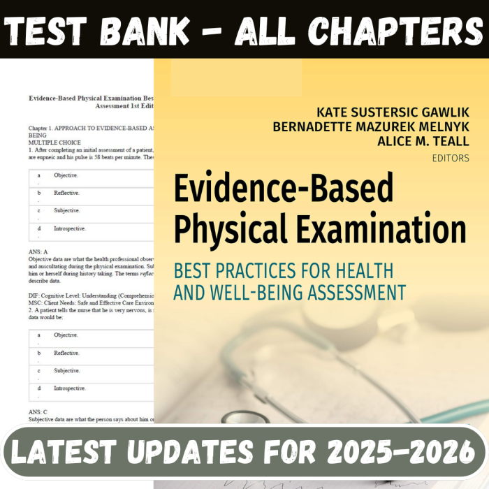 Test Bank for Evidence-Based Physical Examination Best Practices for Health & Well-Being Assessment 1st Edition by Kate Gawlik-Pass Test Bank