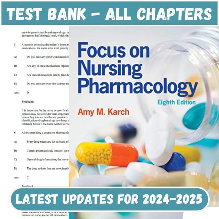 Test Bank for Focus on Nursing Pharmacology 8th Edition by Amy Karch-Pass Test Bank