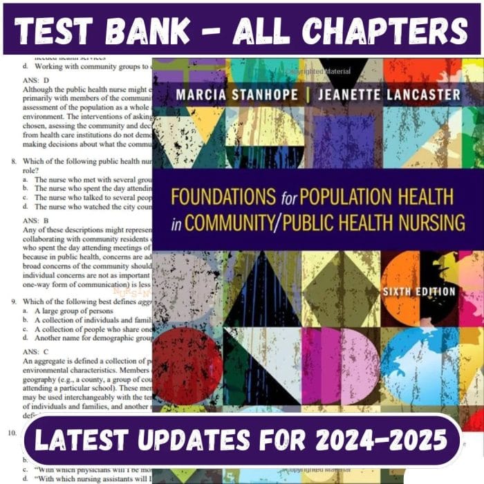 Test Bank for Foundations for Population Health in Community/Public Health 6th Edition by Marcia Stanhope-Pass Test Bank