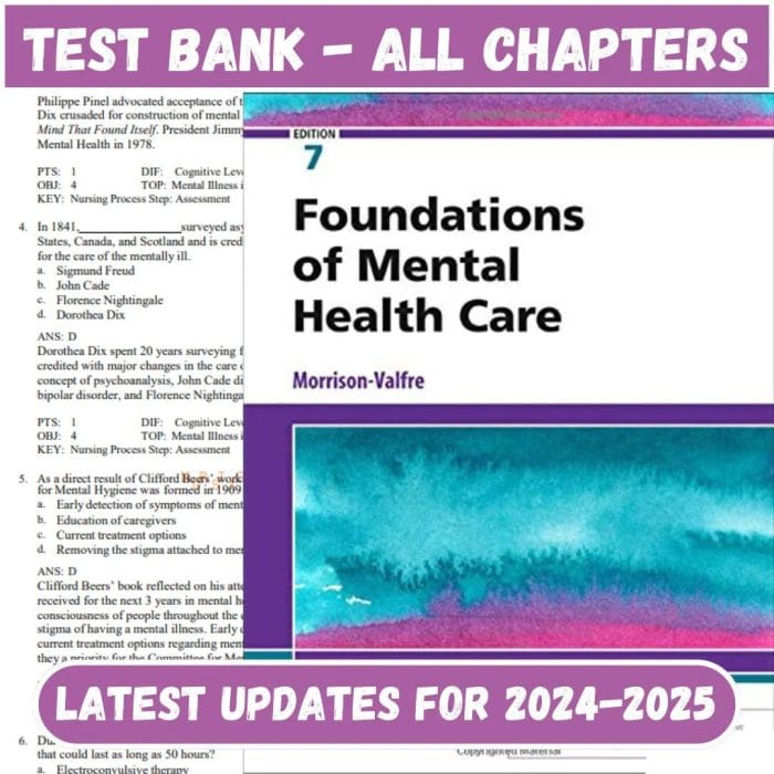 Test Bank for Foundations of Mental Health Care, 7th Edition by Morrison-Valfre-Pass Test Bank
