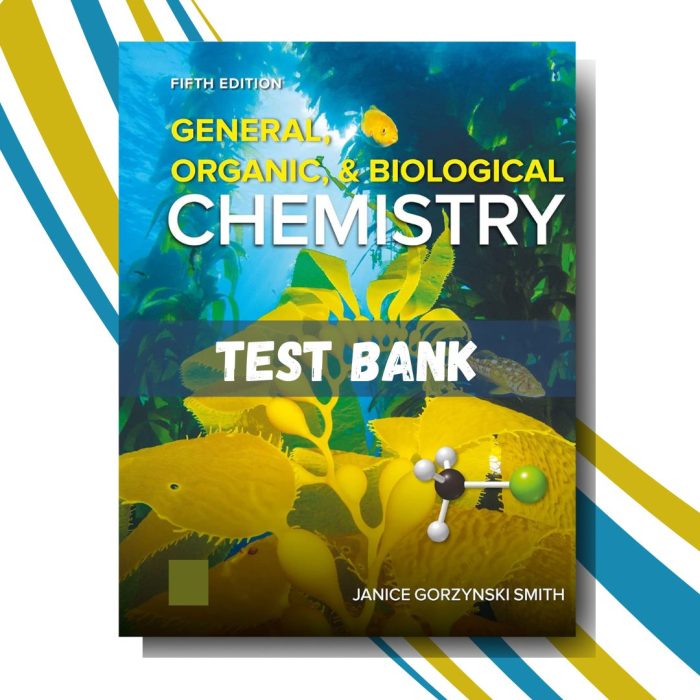 Test Bank for General, Organic, & Biological Chemistry 5th Edition (By Smith)-Pass Test Bank