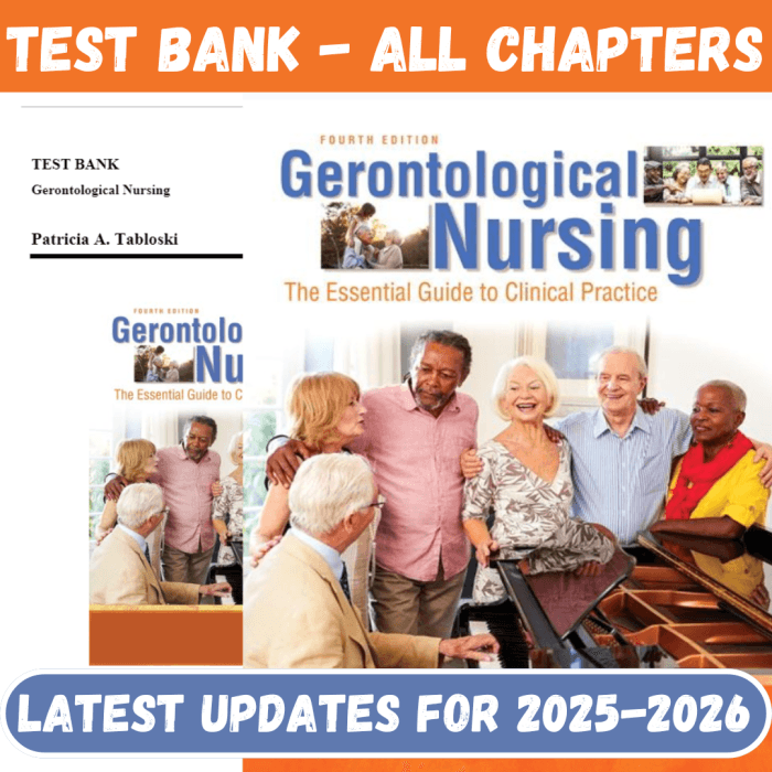 Test Bank for Gerontological Nursing, 4th Edition by Tabloski-Pass Test Bank
