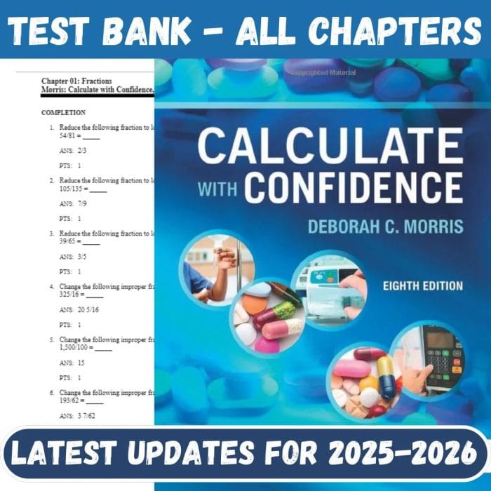 Test Bank for Gray Morris Calculate with Confidence, 8th Edition by Deborah C. Morris-Pass Test Bank