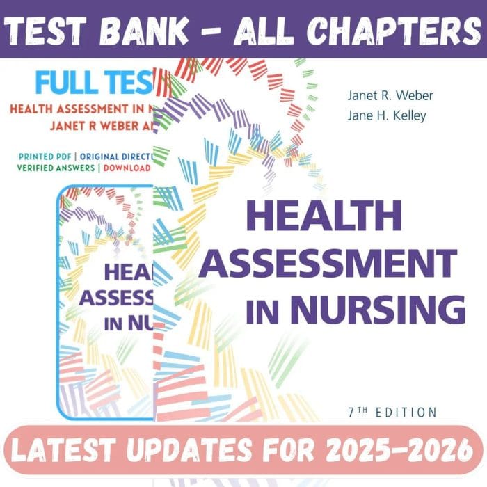 Test Bank for Health Assessment for Nursing Practice 7th Edition by Janet R Weber-Pass Test Bank