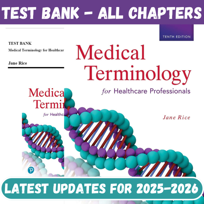 Test Bank for Medical Terminology for Healthcare Professionals, 10th Edition by Rice-Pass Test Bank