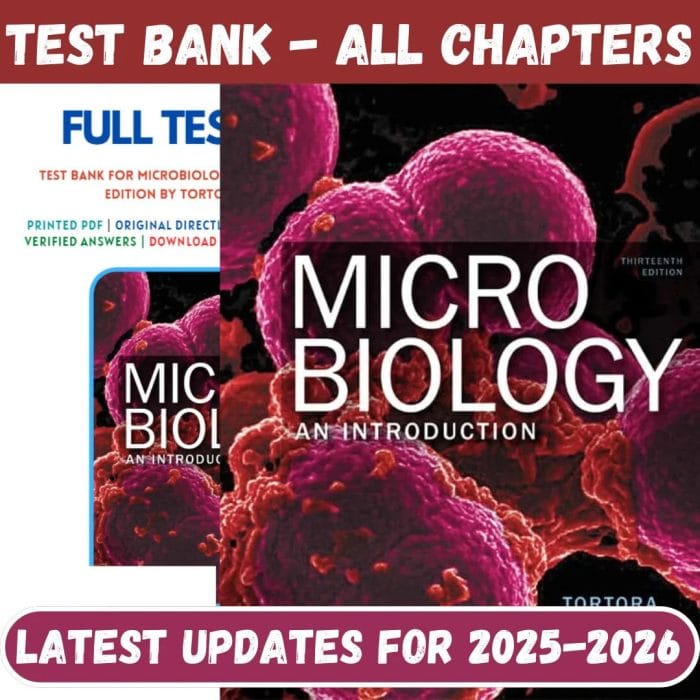 Test Bank for Microbiology-An Introduction, 13th Edition by Tortora-Pass Test Bank