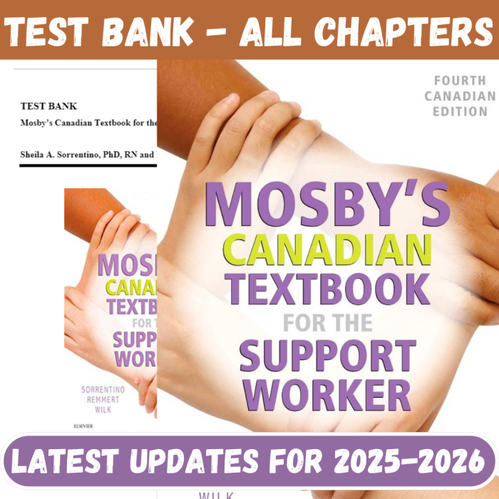 Test Bank for Mosby’s Canadian Textbook for the Support Worker, 4th Edition by Sorrentino-Pass Test Bank