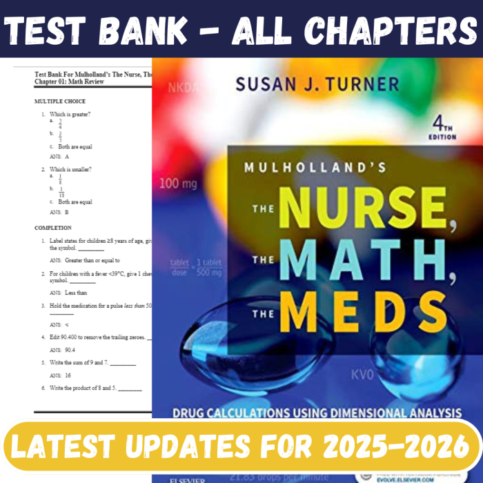 Test Bank for Mulholland’s The Nurse, The Math, The Meds Drug Calculations Using Dimensional Analysis, 4th Edition by Turner-Pass Test Bank