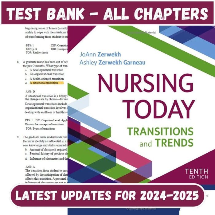 Test Bank for Nursing Today: Transition and Trends 10th Edition by Zerwekh-Pass Test Bank