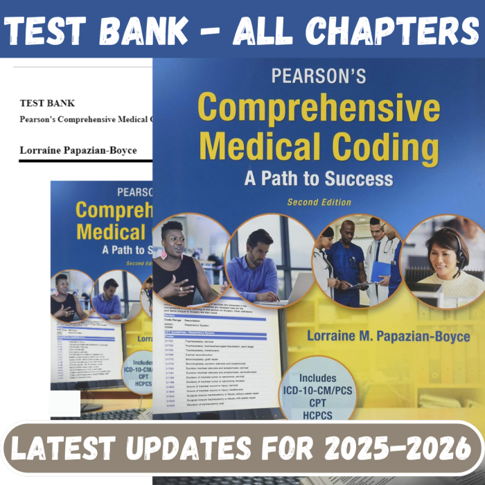 Test Bank for Pearson’s Comprehensive Medical Coding, 2nd Edition By Papazian-Boyce-Pass Test Bank