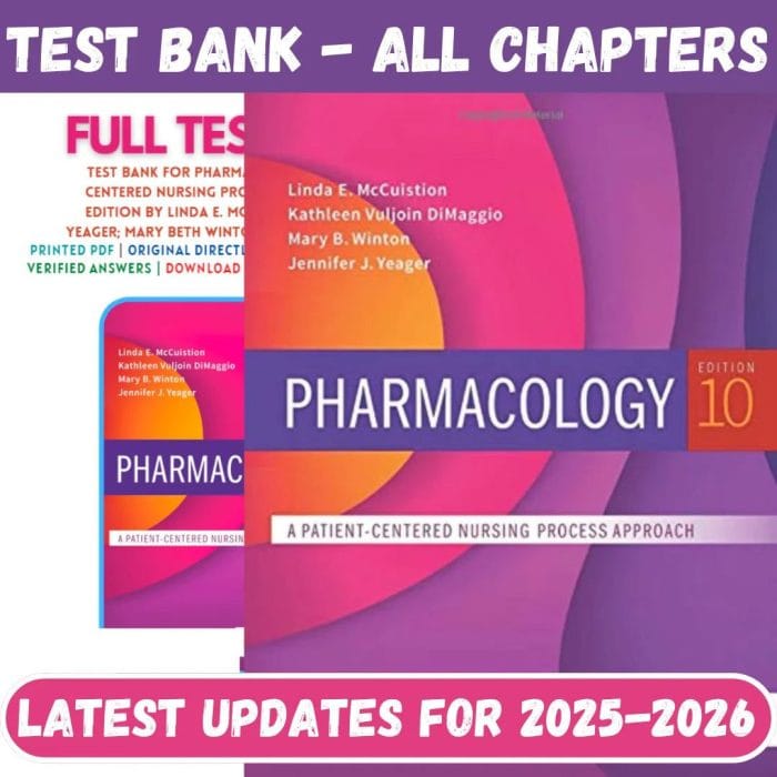 Test Bank for Pharmacology A Patient Centered Nursing Process Approach 10th Edition by Linda-Pass Test Bank