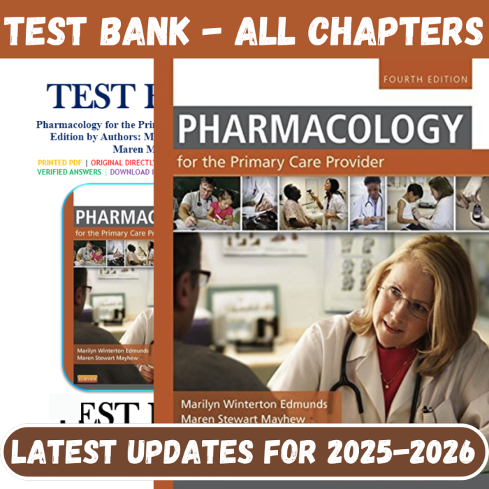 Test Bank for Pharmacology for the Primary Care Provider, 4th Edition By Edmunds-Pass Test Bank